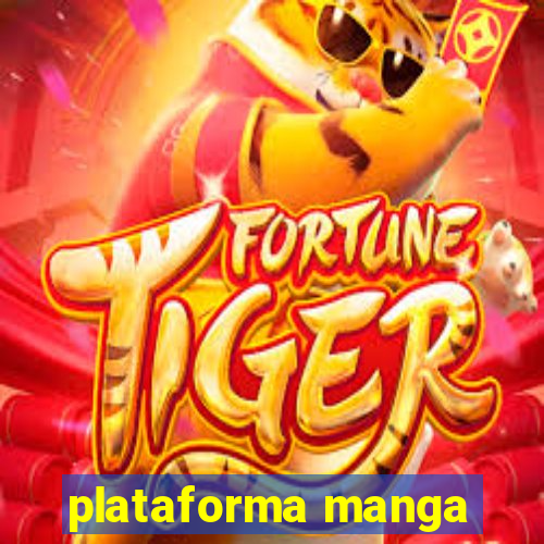 plataforma manga